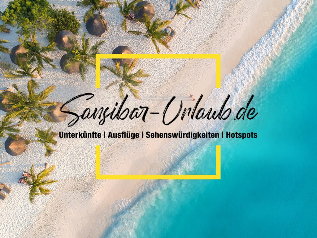 Sansibar-Urlaub.de | Hotels - Ausflüge - Sehenswürdigkeiten - Hotspots