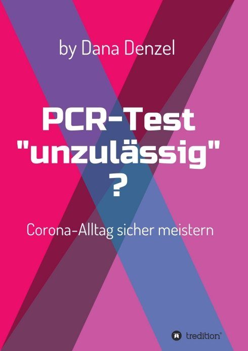 "PCR-Test "unzulässig"?" von Dana Denzel