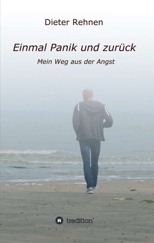 "Einmal Panik und zurück" von Dieter Rehnen