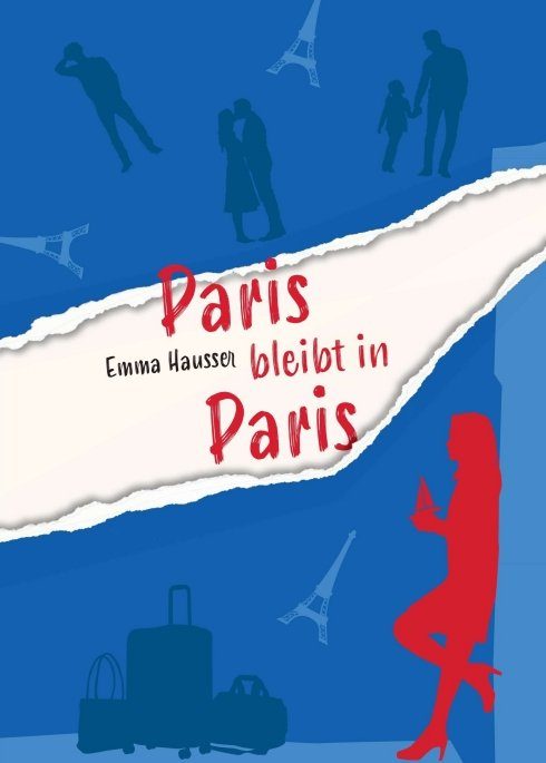 "Paris bleibt in Paris" von Emma Hausser