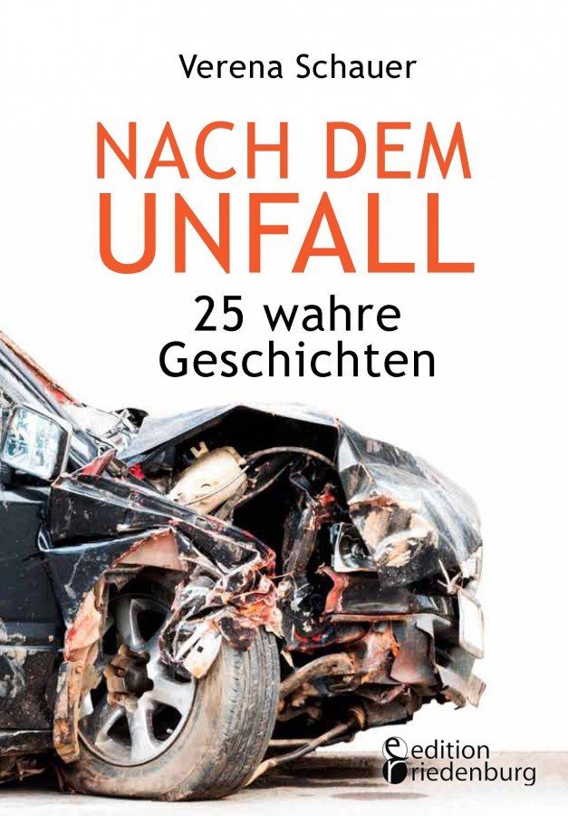 Nach dem Unfall - Buchcover (© edition riedenburg)