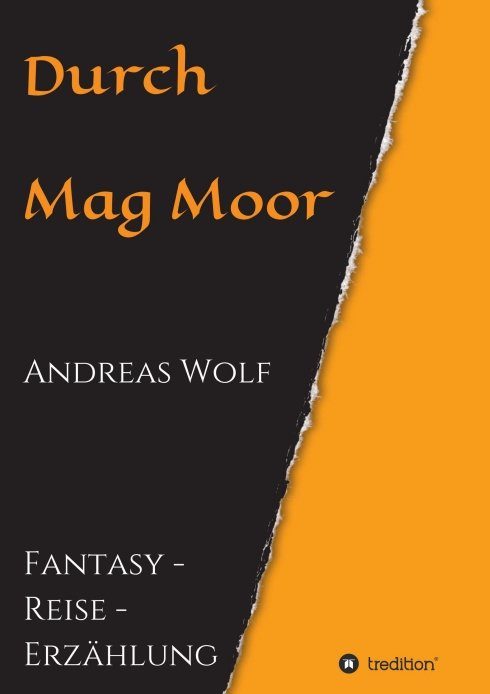 "Durch Mag Moor" von Andreas Wolf