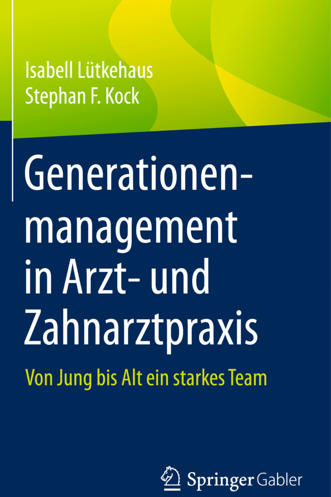 Buchcover des neuen Praxisratgebers "Generationenmanagement in Arzt- und Zahnarztpraxis"