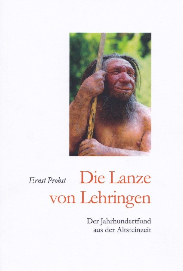 Titel des Taschenbuches Die Lanze von Lehringen (© Autor Ernst Probst)