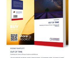 "Out of Time" - Fachbuch von Astrophysik- und Robotik-Wissenschaftler Rodney Bartlett