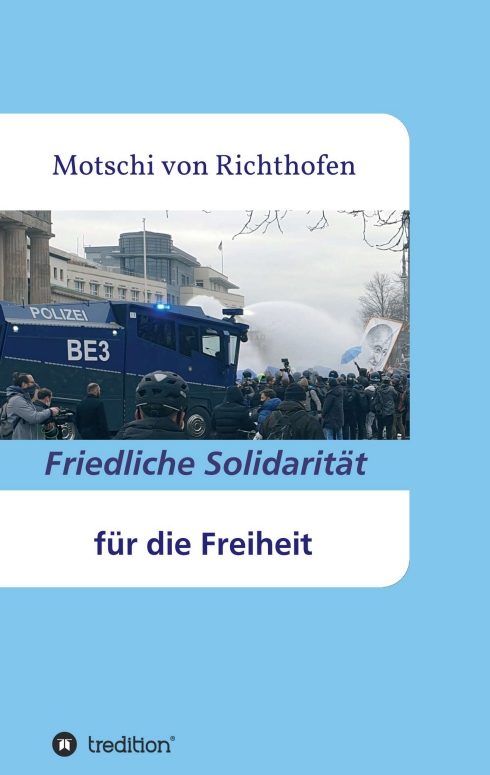 "Friedliche Revolution des Souveräns" von Motschi von Richthofen