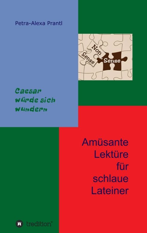 "Amüsante Lektüre für schlaue Lateiner" von Petra-Alexa Prantl