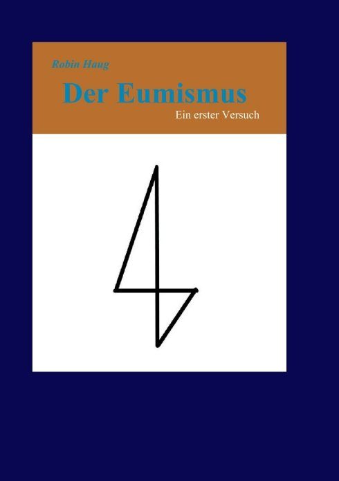 "Der Eumismus" von Robin Haug