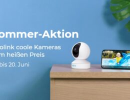 Reolink startet Sommer-Aktion 2021 mit bis zu 30% Rabatt auf Top-Kameras!