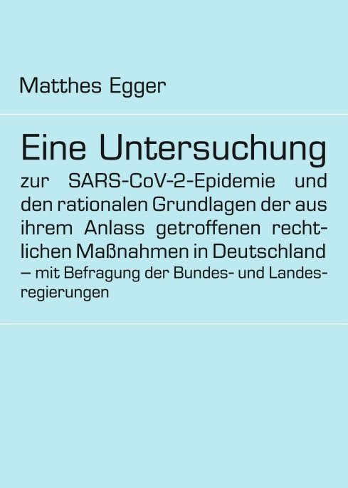 "Eine Untersuchung zur SARS-CoV-2-Epidemie und den rationalen Grundlagen..."