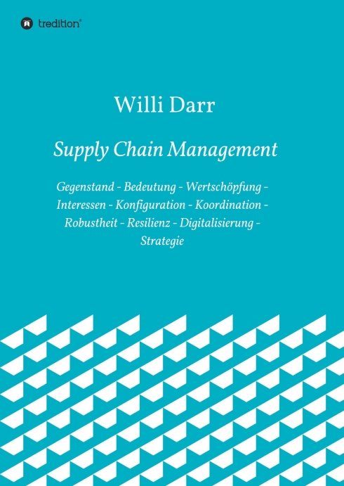 "Supply Chain Management" von Willi Darr