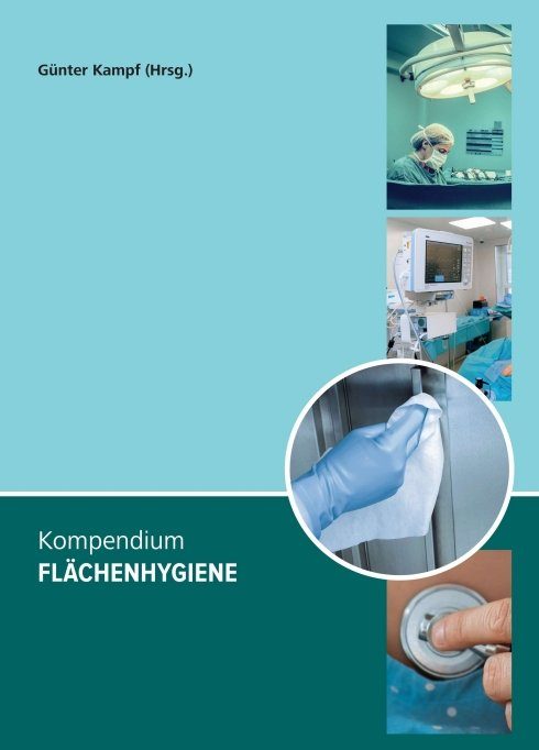 "Kompendium Flächenhygiene" herausgegeben von Günter Kampf