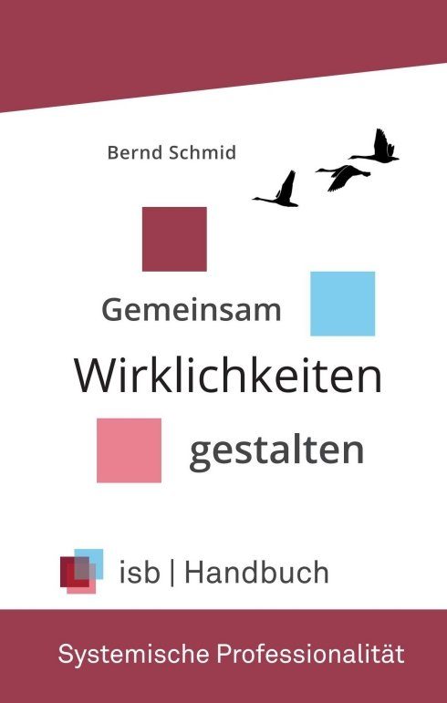 "Handbuch - Systemische Professionalität" von Bernd Schmid