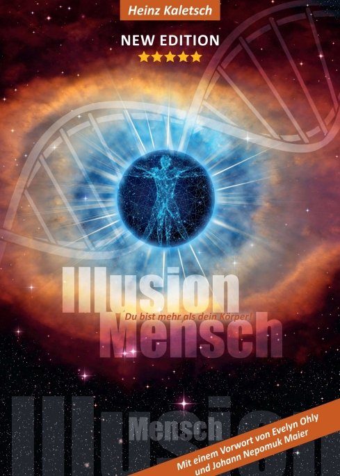 "Illusion Mensch" von Heinz Kaletsch