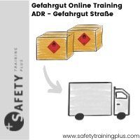 SAFETY Training Plus GmbH: Unterweisungspflicht nach 1.3 ADR / Online Trainings