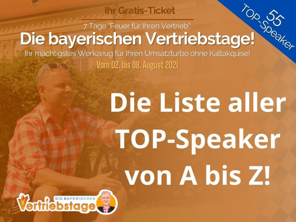 Die bayerischen Vertriebstage Speaker von A bis Z