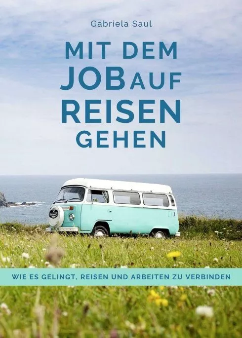 "Mit dem Job auf Reisen gehen" von Katharina Lüdemann u.a.