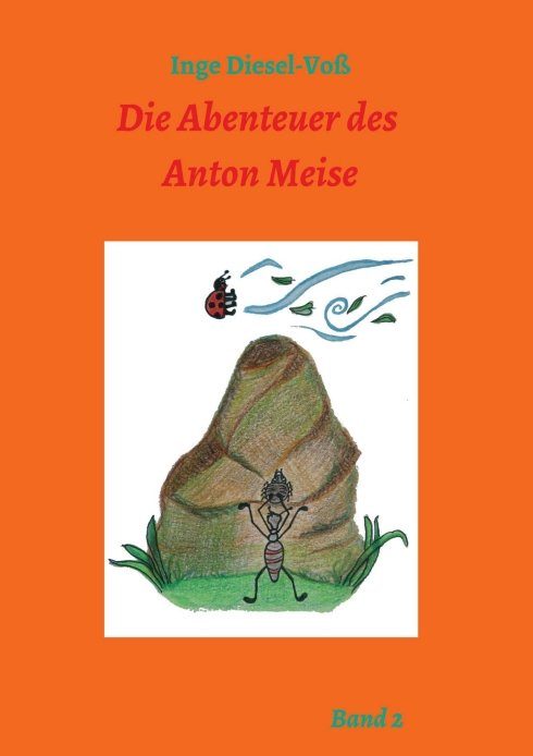 "Die Abenteuer des Anton Meise" von Inge Diesel-Voß