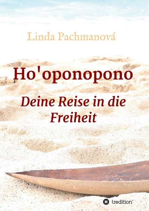 "Ho'oponopono" von Linda Pachmanová