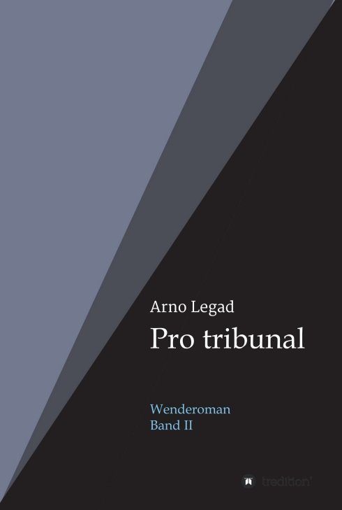 "Pro tribunal" von Arno Legad