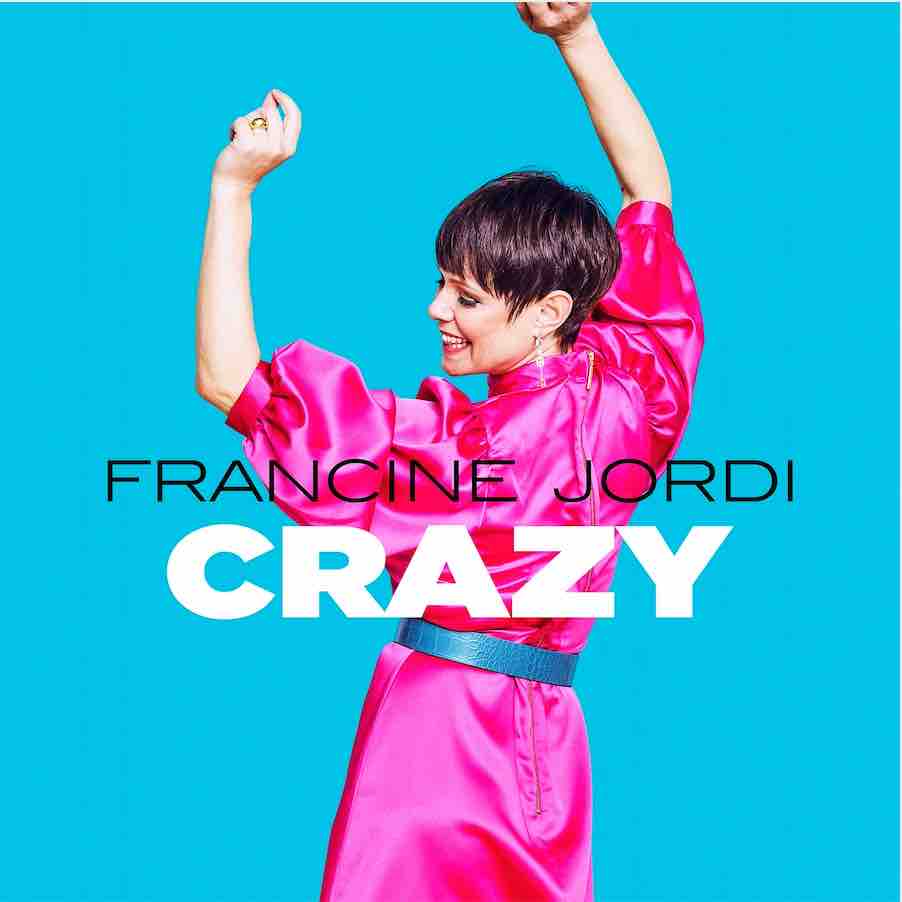 Francine Jordi Single "Crazy"