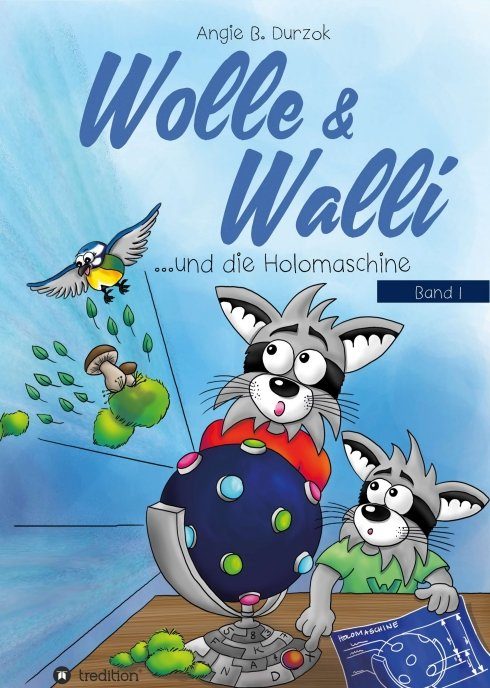 "Wolle & Walli und die Holomaschine" von Angie B. Durzok