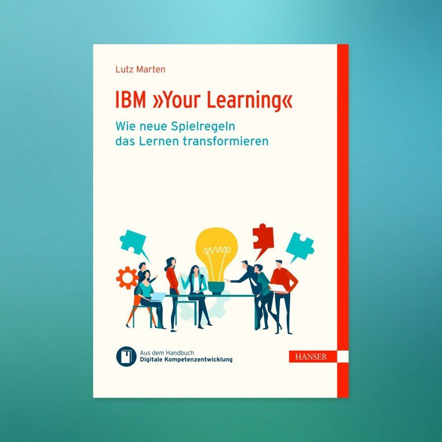 Neues eBook: IBM "Your Learning" - wie neue Spielregeln das Lernen transformieren - Dr. Lutz Marten (© Bildquelle: www.i40.de)