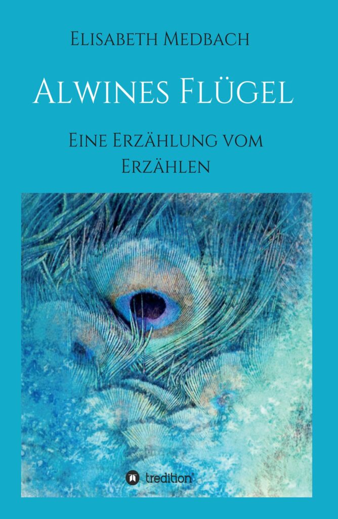 "Alwines Flügel" von Elisabeth Medbach