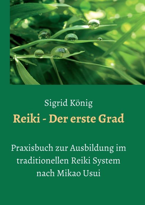 "Reiki - Der erste Grad" von Sigrid König