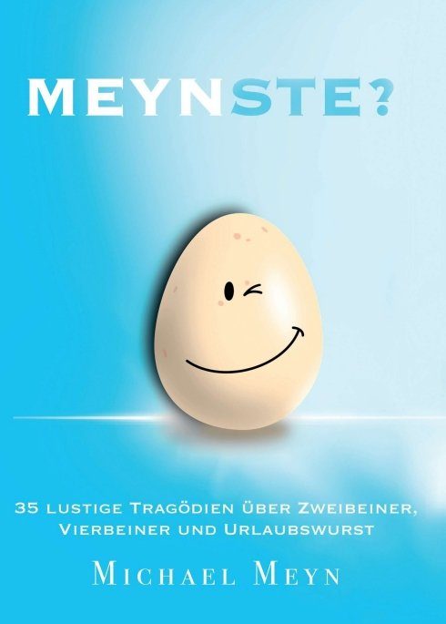 "Meynste?" von Michael Meyn