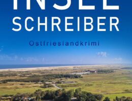 Ostfrieslandkrimi "Inselschreiber" von Rita Roth (Klarant Verlag