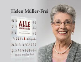 Helen Müller-Frei: Alle machen es so!