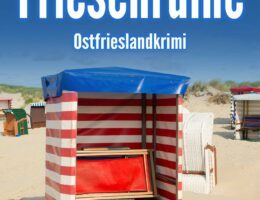 Ostfrieslandkrimi "Friesenruine" von Sina Jorritsma (Klarant Verlag