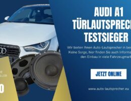 Audi A1 Türlautsprecher Testsieger von auto-lautsprecher.eu