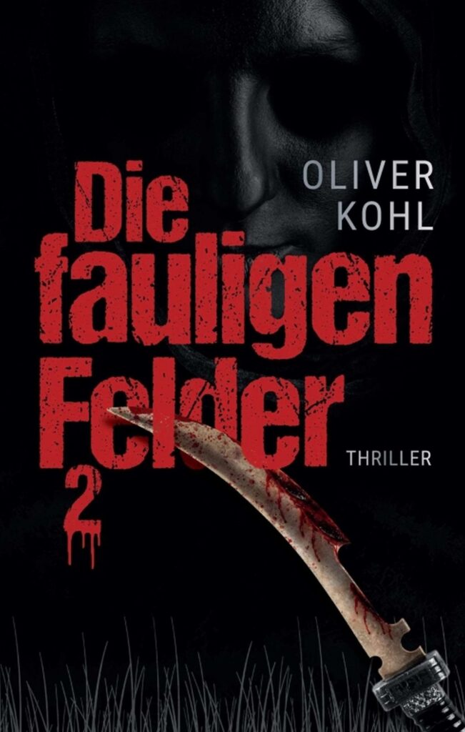 "Die fauligen Felder2 " von Oliver Kohl