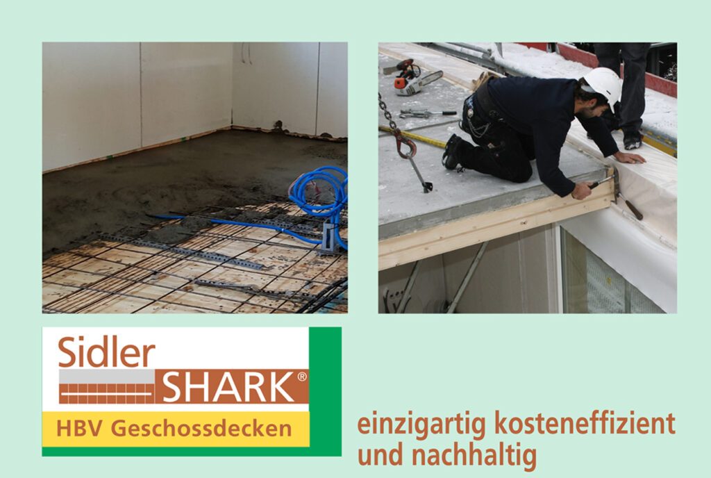 Sidler SHARK Holz-Betonverbund Geschossdecken