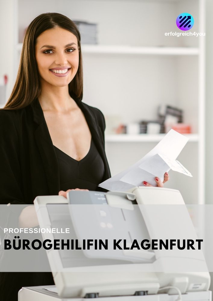 Professionelle Bürogehilfin Klagenfurt mit Erfolgreich4you (Die Bildrechte liegen bei dem Verfasser der Mitteilung.)