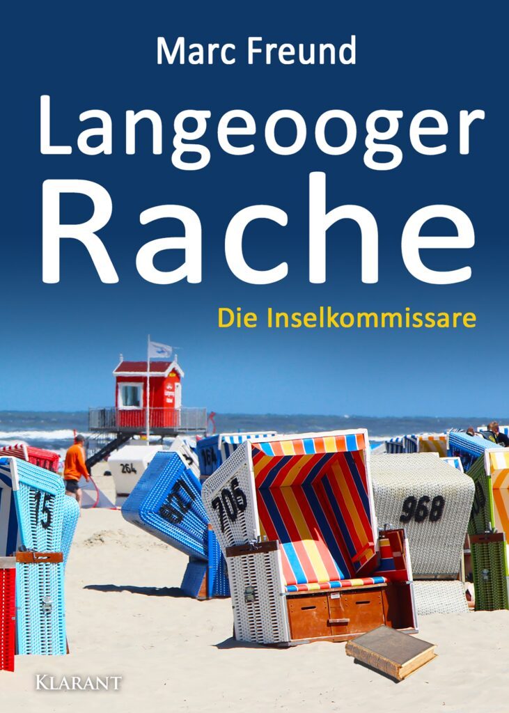 Ostfrieslandkrimi "Langeooger Rache" von Marc Freund (Klarant Verlag