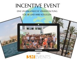 Incentive Event - Eine unvergessliche Veranstaltung an den schönsten Orten der Welt