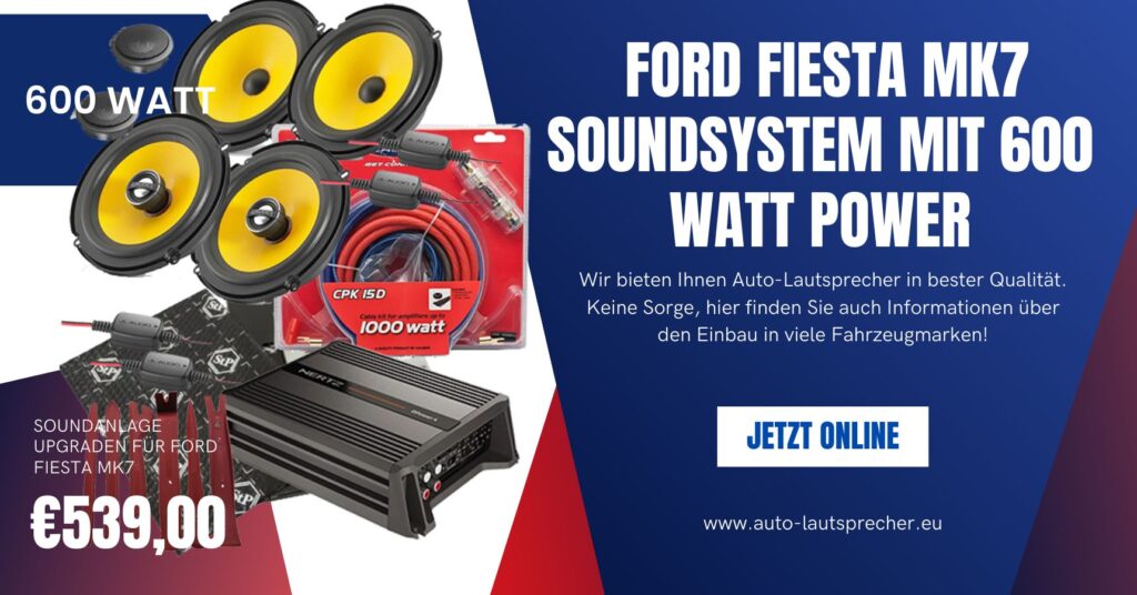 Ford Fiesta MK7 Soundsystem mit 600 Watt Power (Die Bildrechte liegen bei dem Verfasser der Mitteilung.)