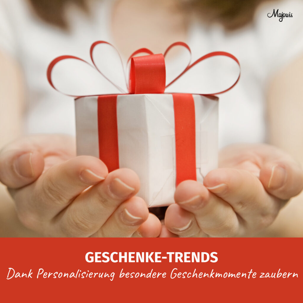 Geschenke-Trends: Dank Personalisierung besondere Geschenkmomente zaubern