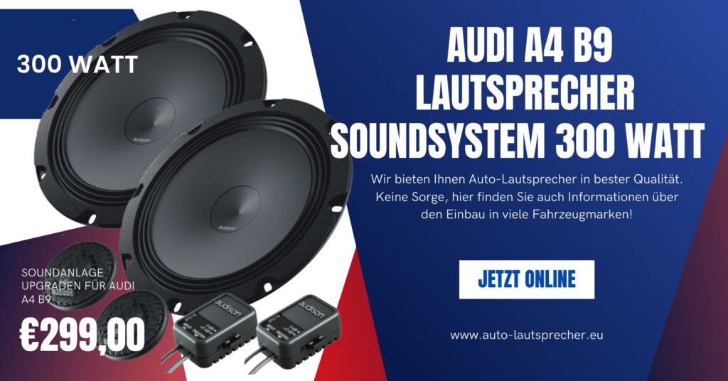 Audi A4 B9 Lautsprecher Soundsystem mit 300 Watt Power (Die Bildrechte liegen bei dem Verfasser der Mitteilung.)