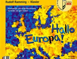 Musikalbum: Hallo Europa! - Beschwingte und ruhige Klaviermusik für Kinder aus ganz Europa
