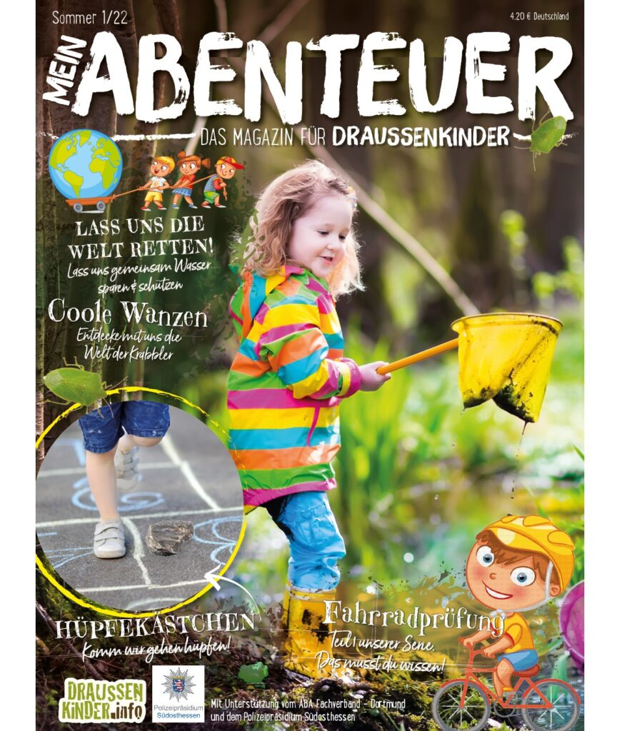 Das neue Kindermagazin "Mein Abenteuer - das Magazin für Draussenkinder"