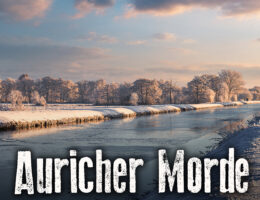 Ostfrieslandkrimi "Auricher Morde" von Martin Windebruch (Klarant Verlag