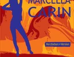 Marcella Carin – Lass mich in dein Herz (Herzbeben-Version)