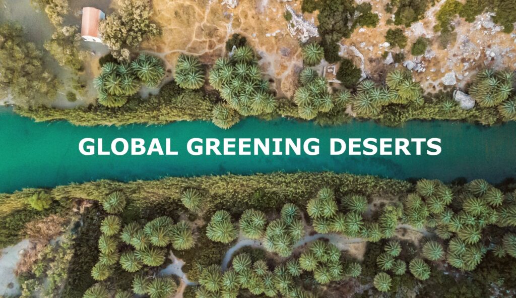 Global Greening Deserts und Trillion Trees Initiative starten neue Projekte für eine bessere und schnellere globale Begrünung