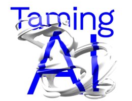 Taming AI (Gesprächsreihe)