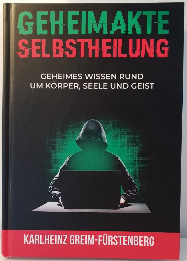 Geheimakte Selbstheilung von Karlheinz Greim-Fürstenberg (© )