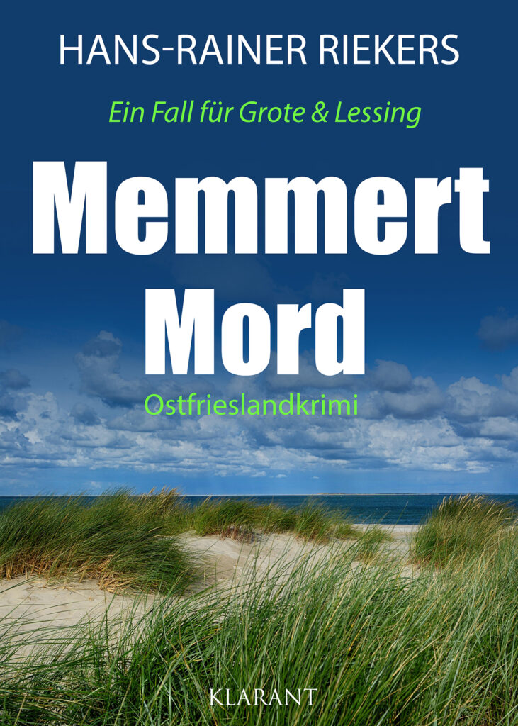 Ostfrieslandkrimi "Memmert Mord" von Hans-Rainer Riekers (Klarant Verlag